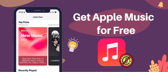 Ways to Get Apple Music Free Access