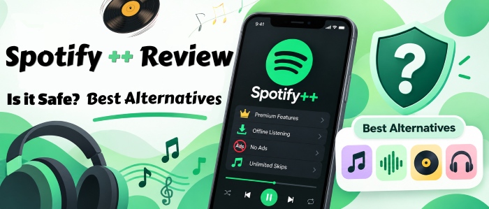 Spotify++ Review & Alternatives
